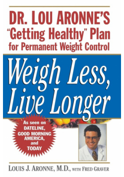 Weigh Less, Live Longer P