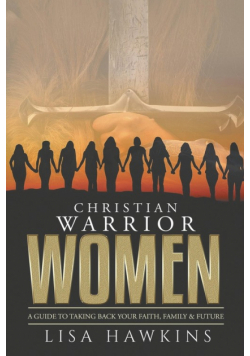 Christian Warrior Women
