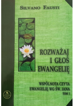 Rozważaj i głoś ewangelię Tom I