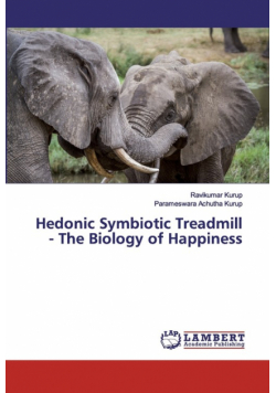 Hedonic Symbiotic Treadmill - The Biology of Happiness