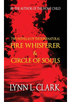 Fire Whisperer & Circle of Souls