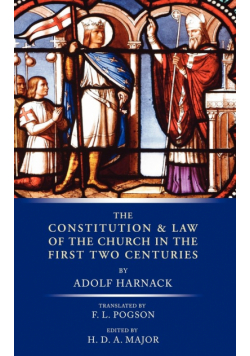 Constitution and Law of the Church in the First Two Centuries