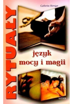 Rytuały Język mocy i magii