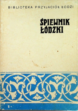 Śpiewnik łódzki część II