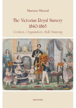 The Victorian Royal Nursery, 1840-1865.