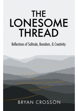 The Lonesome Thread