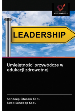 Umiejętności przywódcze w edukacji zdrowotnej