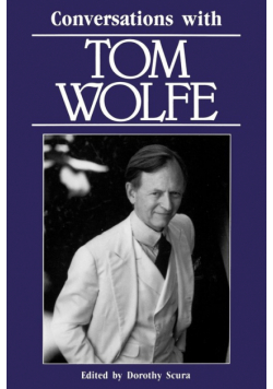 Conversations with Tom Wolfe