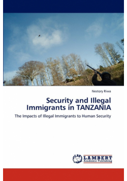 Security and Illegal Immigrants in TANZANIA