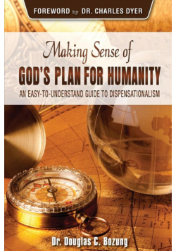 Making Sense of God's Plan for Humanity