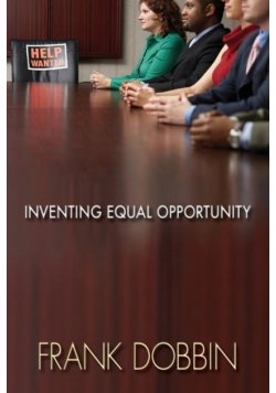 Inventing Equal Opportunity