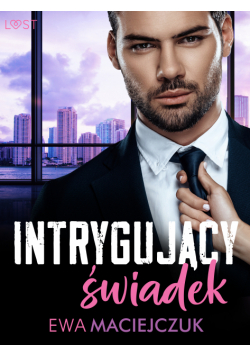 Intrygujący świadek – opowiadanie erotyczne