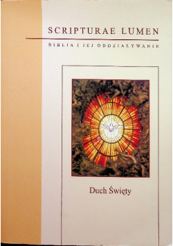 Biblia i jej oddziaływanie Duch Święty