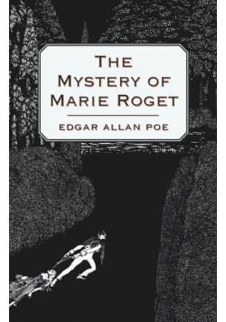 The Mystery of Marie Roget