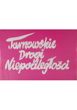 Tarnowskie Drogi Niepodległości