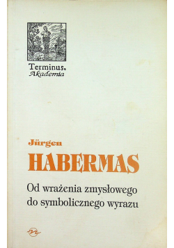 Od wrażenia zmysłowego do symbolicznego wyrazu