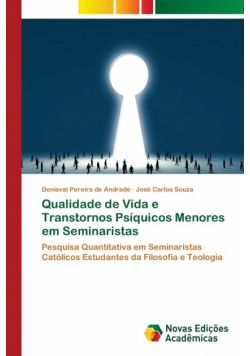 Qualidade de Vida e Transtornos Psíquicos Menores em Seminaristas