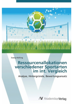 Ressourcenallokationen verschiedener Sportarten im int. Vergleich