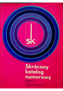 Skrócony katalog numerowy polskich płyt gramofonowych