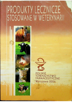 Produkty lecznicze stosowane w weterynarii