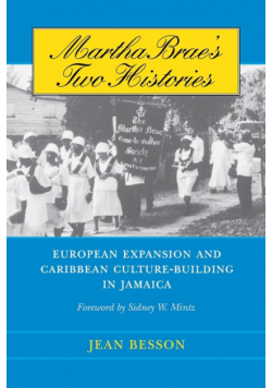Martha Brae's Two Histories