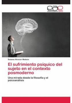 El sufrimiento psíquico del sujeto en el contexto posmoderno