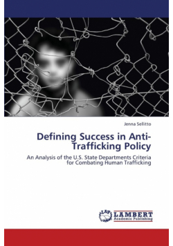 Defining Success in Anti-Trafficking Policy