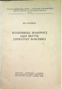 Włodzimierz Spasowicz jako krytyk literatury rosyjskiej