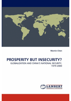Prosperity But Insecurity?