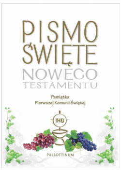 Pismo Święte NT Pamiątka Pierwszej Komuni Świętej