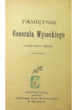 Pamiętnik Generała Wysockiego 1899 r.
