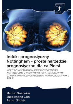 Indeks prognostyczny Nottingham - proste narzędzie prognostyczne dla ca Piersi
