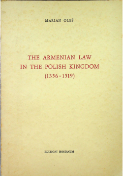 The Armenian Law in the Polish Kingdom