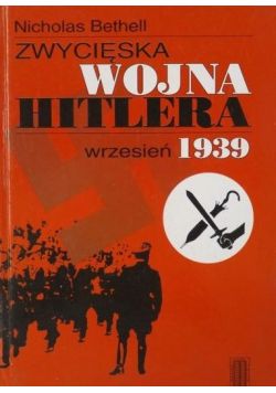 Zwycięska wojna Hitlera wrzesień 1939