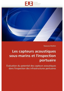 Les capteurs acoustiques sous-marins et l'inspection portuaire