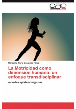 La Motricidad como dimensión humana