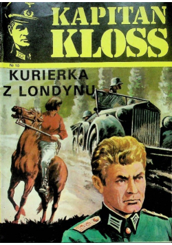 Kapitan Kloss Nr 10 Kurierka z Londynu
