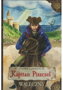 Kapitan Piszczel Waleczny