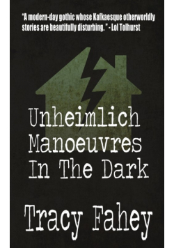Unheimlich Manoeuvres In The Dark