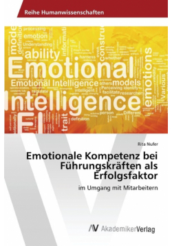 Emotionale Kompetenz bei Führungskräften als Erfolgsfaktor