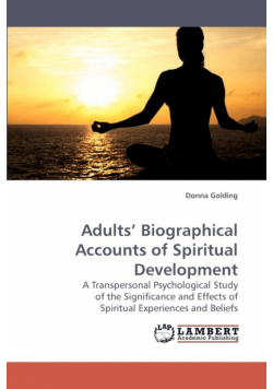 Adults' Biographical Accounts of Spiritual Development