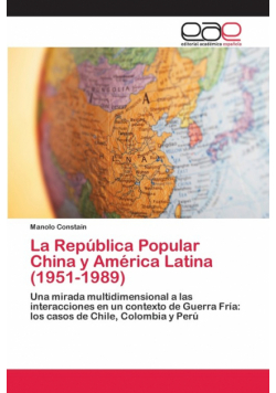 La República Popular China y América Latina (1951-1989)