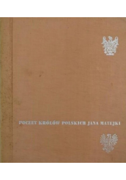 Poczet królów polskich Jana Matejki