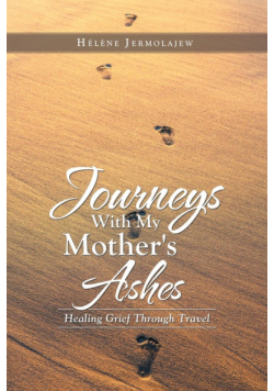 Journeys with My Mother's Ashes