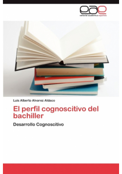 El perfil cognoscitivo del bachiller