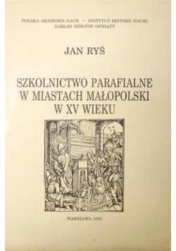 Szkolnictwo Parafialne w miastach Małopolski w XV wieku