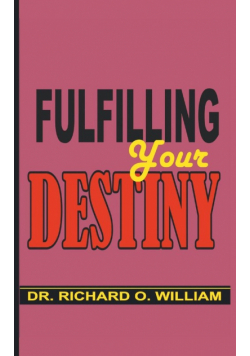 Fulfilling Your Destiny
