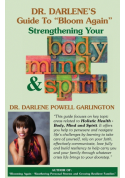 Dr. Darlene's Guide to "Bloom Again"