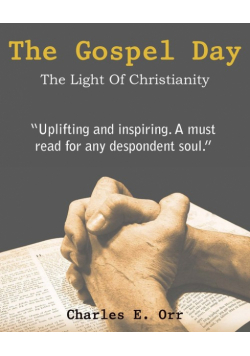 The Gospel Day, the Light of Christianity
