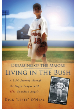 Dreaming of the Majors - Living in the Bush